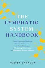 The Lymphatic System Handbook