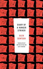 Diary of a Hunger Striker and Four and a Half Steps