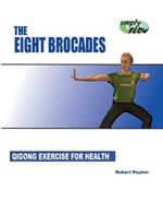 The Eight Brocades: Qigong Exercise for Health