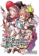 Suppose A Kid From The Last Dungeon Boonies Moved To A Starter Town 1 (manga)