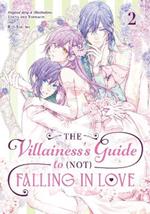 The Villainess's Guide to (Not) Falling in Love 02 (Manga)