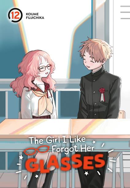 The Girl I Like Forgot Her Glasses 12