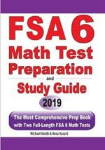 FSA 6 Math Test Preparation and Study Guide: The Most Comprehensive Prep Book with Two Full-Length FSA Math Tests