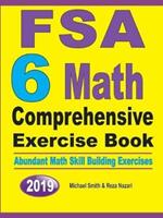 FSA 6 Math Comprehensive Exercise Book: Abundant Math Skill Building Exercises