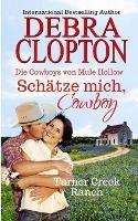 Schatze mich, Cowboy