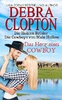 Das Herz eines Cowboys: Kuppeln fur ganz schwere Falle