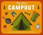 My First Campout: Get Ready for the Great Outdoors with this Interactive Board Book!