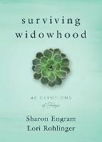 Surviving Widowhood: 40 Devotions of Hope