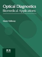 Optical Diagnostics: Biomedical Applications