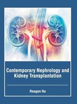 Contemporary Nephrology and Kidney Transplantation