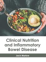 Clinical Nutrition and Inflammatory Bowel Disease