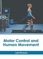 Motor Control and Human Movement