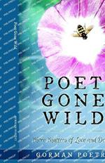 Poet Gone Wild