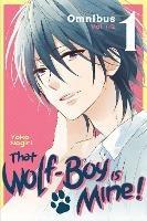 That Wolf-Boy Is Mine! Omnibus 1 (Vol. 1-2)