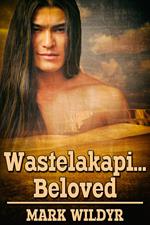 Wastelakapi…Beloved