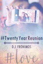 #TwentyYearReunion