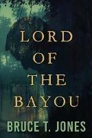 Lord of the Bayou