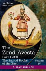 The Zend-Avesta, Part I: The Vendîdâd