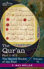 The Qur'an, Part I: Chapters I-XVI