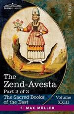 The Zend-Avesta, Part II: The Mahavagga, V-X and the Kullavagga I-III
