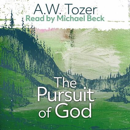 The Pursuit of God