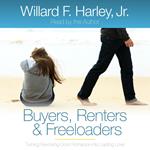 Buyers, Renters & Freeloaders