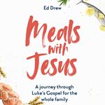 Meals with Jesus