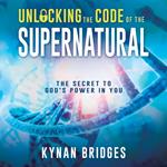 Unlocking the Code of the Supernatural