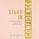 Stand in Confidence