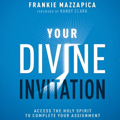 Your Divine Invitation