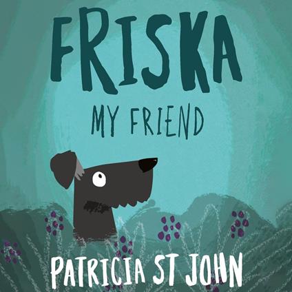 Friska My Friend