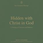 Hidden With Christ in God