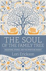 The Soul of the Family Tree