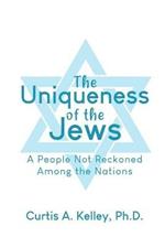 The Uniqueness of the Jews: A People Not Reckoned Among the Nations
