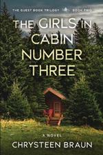 The Girls in Cabin Number Three