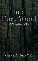 In a Dark Wood