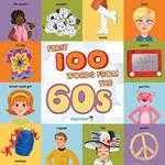 First 100 Words From the 60s (Highchair U)