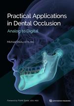 Practical Applications in Dental Occlusion