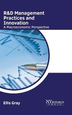 R&d Management Practices and Innovation: A Macroeconomic Perspective