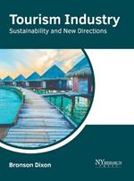 Tourism Industry: Sustainability and New Directions