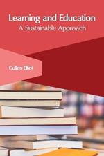 Learning and Education: A Sustainable Approach