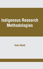 Indigenous Research Methodologies