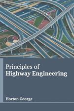 Principles of Highway Engineering