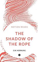 The Shadow of the Rope