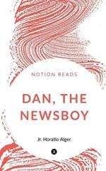 Dan, the Newsboy.