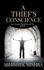 A Thief's Conscience
