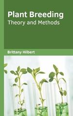 Plant Breeding: Theory and Methods