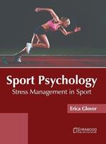 Sport Psychology: Stress Management in Sport