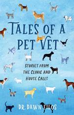 Tales of a Pet Vet