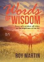 Words of Wisdom Book 2: Those with wisdom will shine as the brightness as the sky